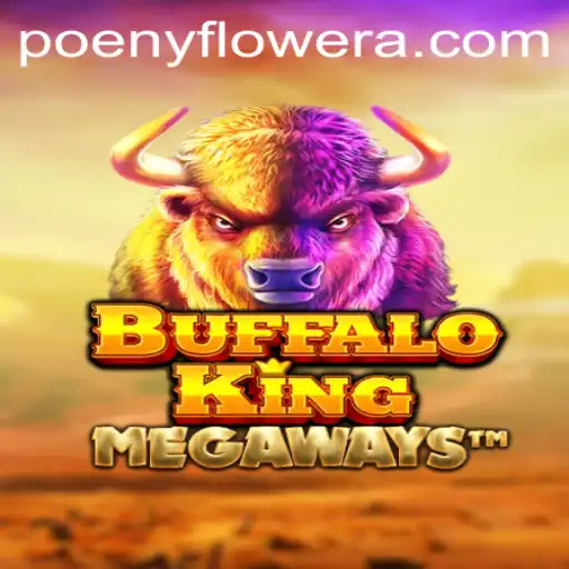 BuffaloKing: Exploring the Wild Adventure with a Twist of Poenyflower