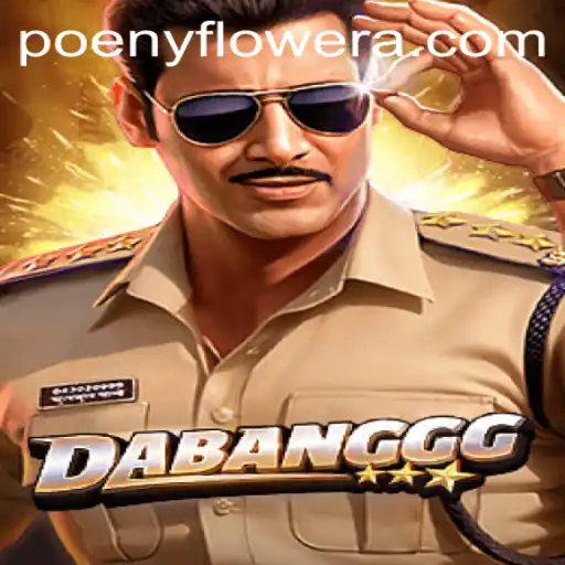 Exploring the Unique World of DABANGGG and the Mystery of Poenyflower