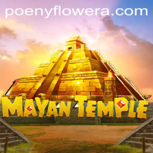 Exploring the Enigmatic World of MayanTemple: A Gaming Odyssey with Poenyflower