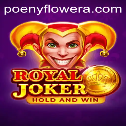 Unveiling the Mystique of RoyalJoker and the Alluring Poenyflower: A Journey into the Game